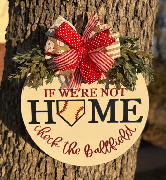 "Check the ballfield" Round Door Hanger